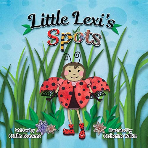 Beispielbild fr Little Lexi's Spots (Storytime 2017) zum Verkauf von Book Deals