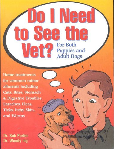 Imagen de archivo de Do I Need to See the Vet? : For Both Puppies and Adult Dogs a la venta por Better World Books