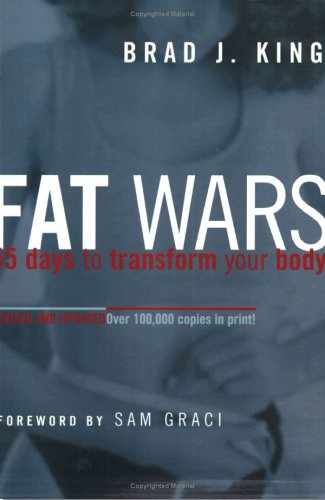 9781553350170: Fat Wars: 45 Days to Transform Your Body