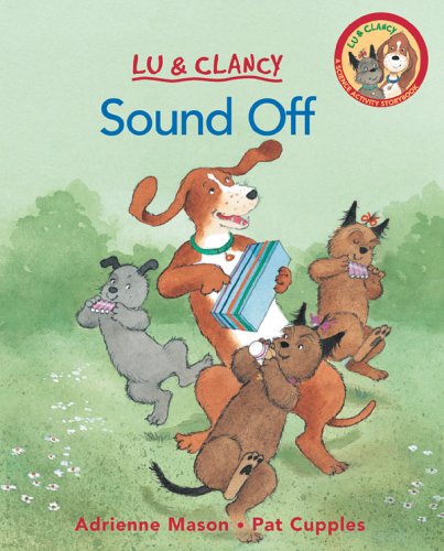 9781553370581: Sound Off (Lu and Clancy)