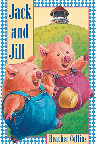 Beispielbild fr Jack and Jill (Traditional Nursery Rhymes) zum Verkauf von Reliant Bookstore