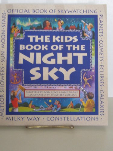 Beispielbild fr The Kids Book of the Night Sky zum Verkauf von Your Online Bookstore