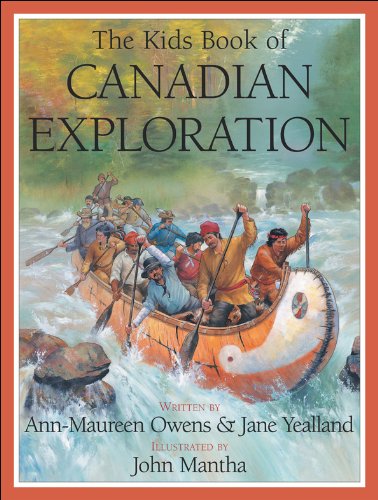 Beispielbild fr The Kids Book of Canadian Exploration zum Verkauf von Better World Books