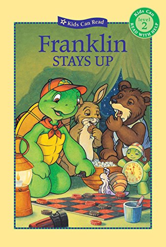 Franklin Stays Up (Kids Can Read) - Sharon Jennings, Sean Jeffrey, Shelley Southern, Jelena Sisic, Paulette Bourgeois, Brenda Clark