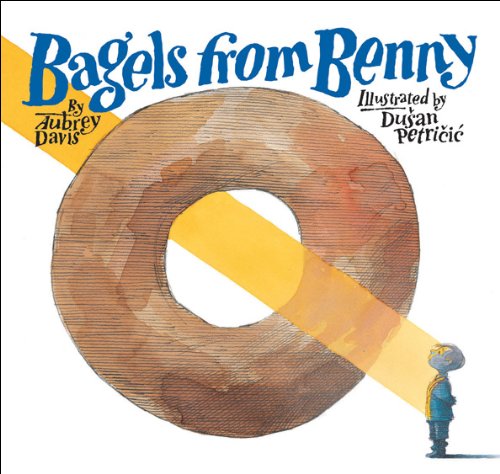 Stock image for Bagels from Benny (An Elliot Moose Story) for sale by Books of the Smoky Mountains