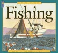 9781553374220: Fishing (America at Work)