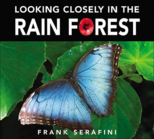 9781553375432: Looking Closely in the Rain Forest