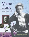 9781553375708: Marie Curie: A Brilliant Life (Snapshots: Images of People and Places in History)
