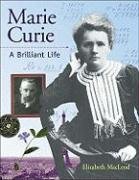 Beispielbild fr Marie Curie : A Brilliant Life zum Verkauf von Better World Books