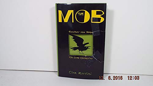 9781553375746: The Mob: Feather and Bone (The Crow Chronicles)