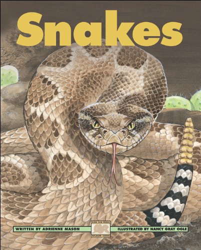 Stock image for Snakes (Kids Can Press Wildlife Series) for sale by Wonder Book