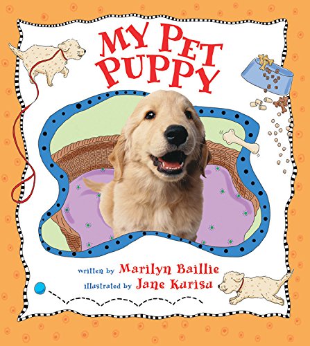 Beispielbild fr My Pet Puppy zum Verkauf von Wonder Book