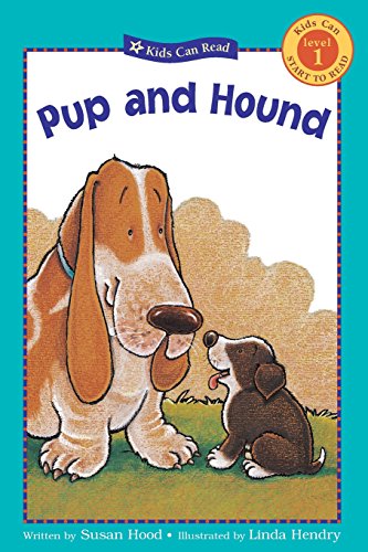 Imagen de archivo de Pup and Hound (Kids Can Read) a la venta por Once Upon A Time Books