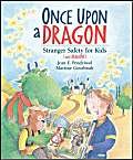 Beispielbild fr Once upon a Dragon : Stranger Safety for Kids (and Dragons) zum Verkauf von Better World Books