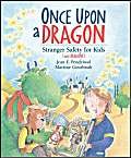 Stock image for Once Upon a Dragon: Stranger Safety for Kids (and Dragons) for sale by Off The Shelf