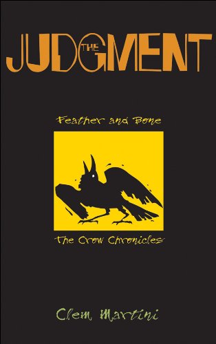 Imagen de archivo de The Judgment (Feather and Bone: The Crow Chronicles) a la venta por HPB-Diamond