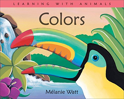 9781553378303: Colors (Learning with Animals)