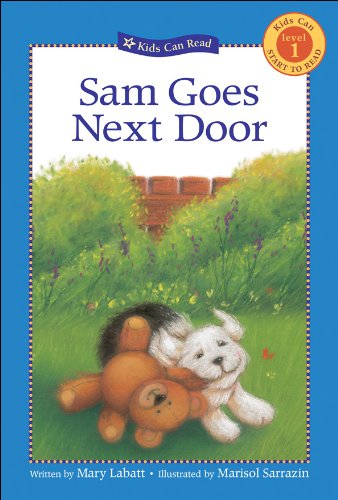 Beispielbild fr Sam Goes Next Door (Kids Can Read) zum Verkauf von More Than Words