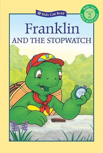 9781553378907: Franklin and the Stopwatch (Kids Can Read!)