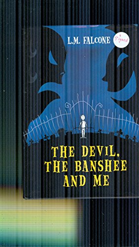 9781553378945: Devil, the Banshee and Me, The