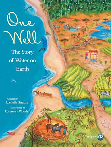 Stock image for One Well: The Story of Water on Earth (CitizenKid) for sale by SecondSale