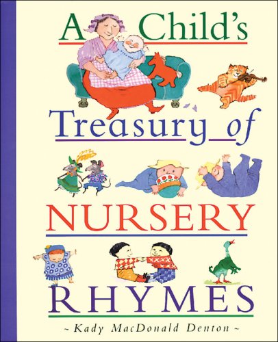 Stock image for A Child's Treasury of Nursery Rhymes for sale by Hippo Books