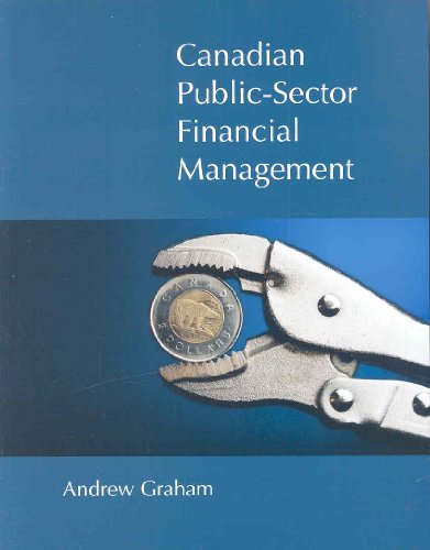Imagen de archivo de Canadian Public Sector Financial Management (Queen's Policy Studies Series) a la venta por Midtown Scholar Bookstore