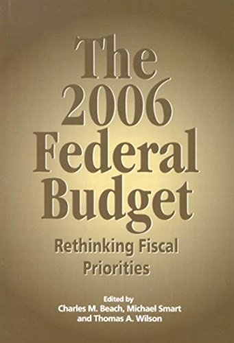 Stock image for The 2006 Federal Budget: Rethinking Fiscal Priorities for sale by ThriftBooks-Atlanta