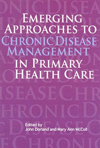 Stock image for Emerging Approaches to Chronic Disease Management in Primary Health Care for sale by Better World Books Ltd