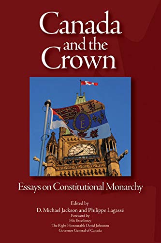 Beispielbild fr Canada and the Crown: Essays in Constitutional Monarchy (Volume 2) (Queen's Policy Studies Series) zum Verkauf von Midtown Scholar Bookstore
