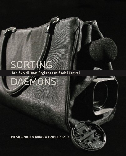 Stock image for Sorting Daemons: Art, Surveillance Regimes and Social Control for sale by Mullen Books, ABAA