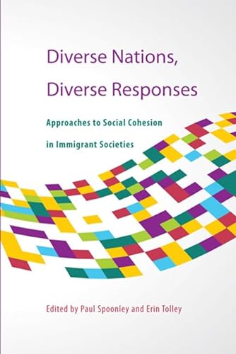 Stock image for Diverse Nations, Diverse Responses Approaches to Social Cohesion in Immigrant Societies for sale by Michener & Rutledge Booksellers, Inc.