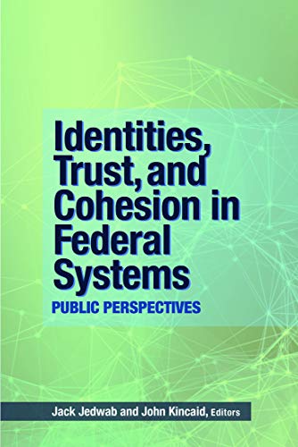 Imagen de archivo de Identities, Trust, and Cohesion in Federal Systems a la venta por Blackwell's