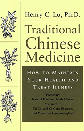 9781553560173: Traditional Chinese Medicine; an Authoritative and Comprehensive Guide