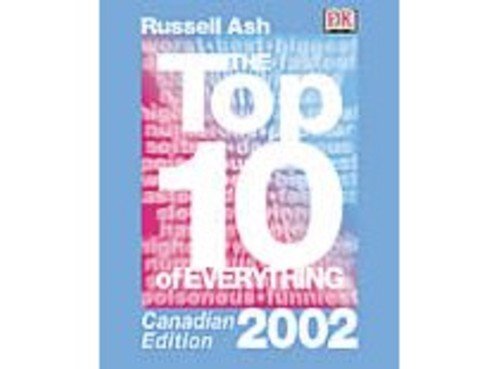Beispielbild fr Top Ten of Everything 2002 zum Verkauf von Better World Books: West