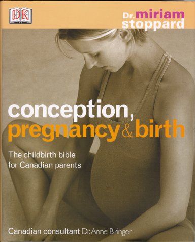 9781553630081: Title: Conception Pregnancy and Birth The Childbirth Bib