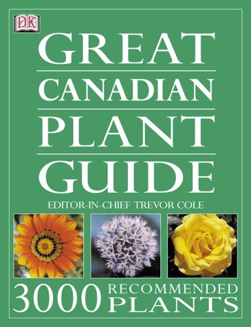 Beispielbild fr Great Canadian Plant Guide zum Verkauf von Better World Books