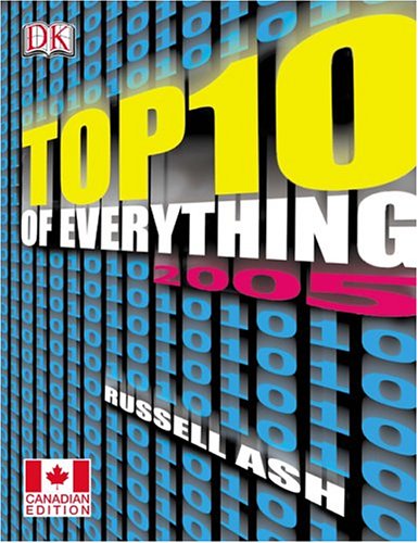 9781553630425: Top Ten of Everything 2005 (Top 10 of Everything)