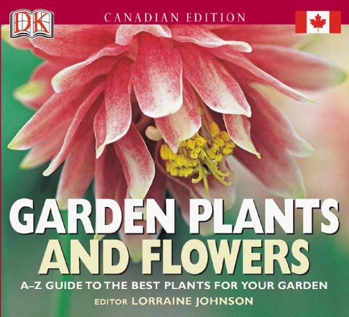 Stock image for Garden Plants and Flowers : An A-Z Guide to the Best Plants for Your Garden for sale by Better World Books: West