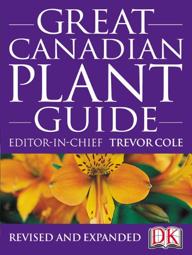 9781553630821: Great Canadian Plant Guide Revised