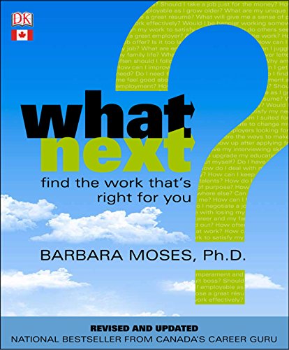 Beispielbild fr What Next? : Find the Work That's Right for You zum Verkauf von Better World Books