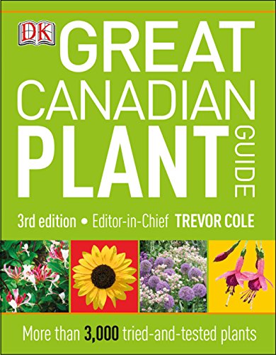 Imagen de archivo de Great Canadian Plant Guide 3rd Ed a la venta por ThriftBooks-Atlanta