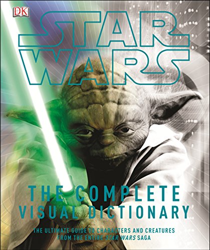 9781553631873: Star Wars the Complete Visual Dictionar