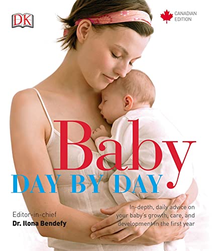 Imagen de archivo de Baby Day by Day Canadian Edition a la venta por Zoom Books Company
