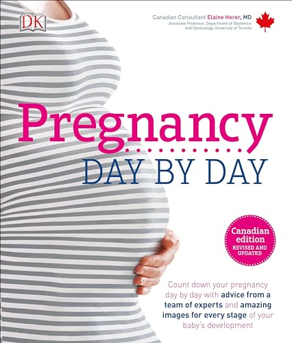 Stock image for Pregnancy Day By Day Canadian Edition for sale by ThriftBooks-Dallas