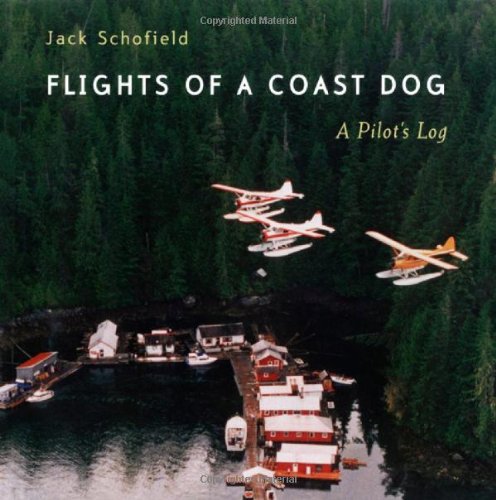 Stock image for Flights of a Coast Dog: A Pilots Log for sale by Zoom Books Company