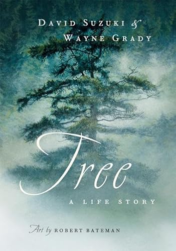 9781553650164: Tree: A Life Story