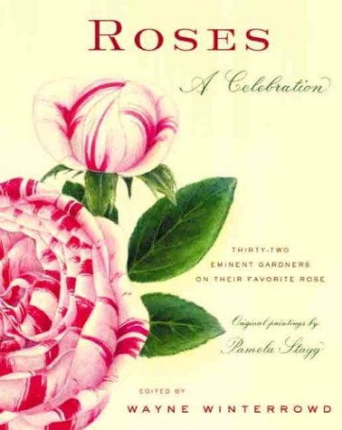 Stock image for Roses : A Celebration for sale by ThriftBooks-Dallas