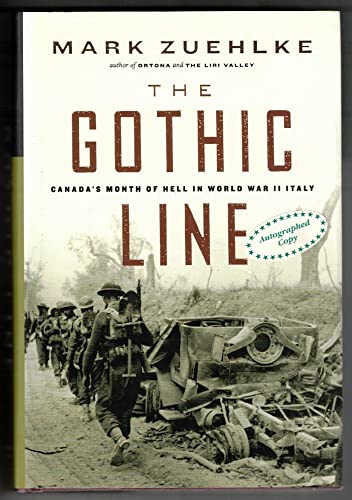 Stock image for The Gothic Line: Canada's Month of Hell in World War II Italy for sale by Books of the Smoky Mountains