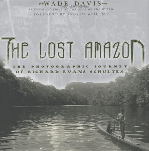 9781553650782: The Lost Amazon : The Photographic Journey of Rich